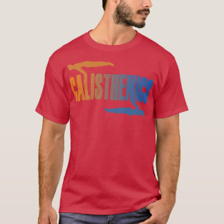 Calisthenics Street Workout Gymnastiek Fitness 11 T-shirt