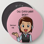 Call Center Agent On Duty Pink Ronde Button 6,0 Cm (Voorkant /achterkant)