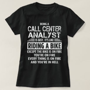Call Center Analyst T-shirt