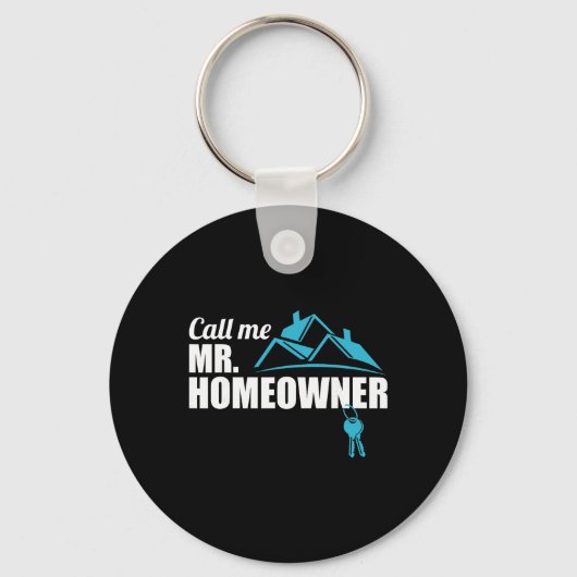 Call Me Mr. Homeowner 2026 Man Owner New House Hou Sleutelhanger (Voorkant)