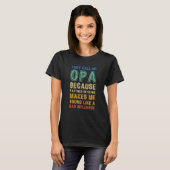 Call Me Opa Because Partner In Crime Bad Influence T-shirt (Voorkant volledig)