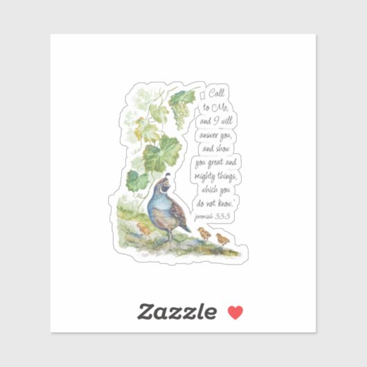 Call to Me Scripture Inspiration California Quail  Sticker (Vel)