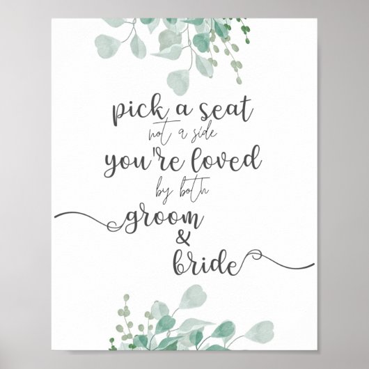 Calligrafie Greenery Pick a Seat Wedding Sign Poster (Voorkant)