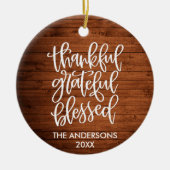 Calligrafie Hout Thankful Grateful Blessed Keramisch Ornament (Voorkant)