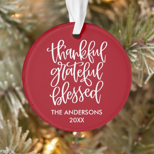 Calligrafie Thankful Grateful Blessed Red Ornament (Boom)