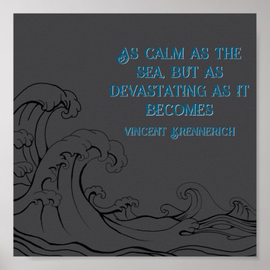 Calm as the Sea Poster (Devant)