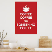 Calm Coffee-Poster Poster (Keuken)