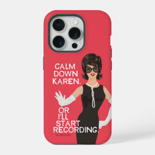 Calm Down Karen iPhone 15 Pro Hoesje