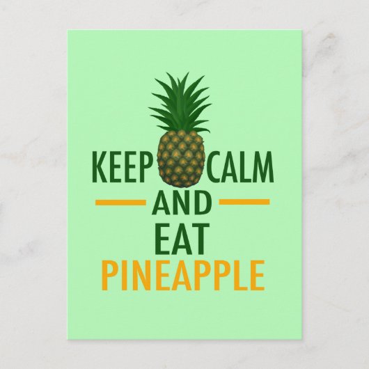 Calm Eat Pineappel houden Briefkaart (Voorkant)