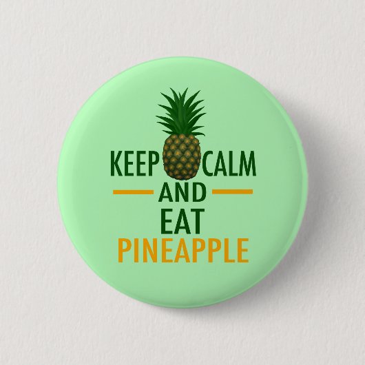 Calm Eat Pineappel houden Ronde Button 5,7 Cm (Voorkant)