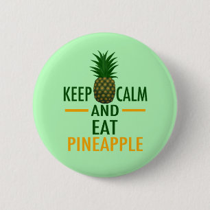 Calm Eat Pineappel houden Ronde Button 5,7 Cm