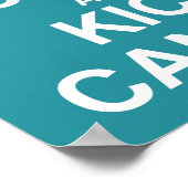 Calm en Kick Cancer Poster behouden (Hoek)