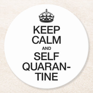 Calm en Self Quarantine houden Ronde Kartonnen Onderzetter