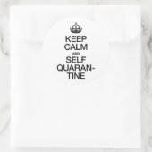 Calm en Self Quarantine houden Ronde Sticker (Tas)