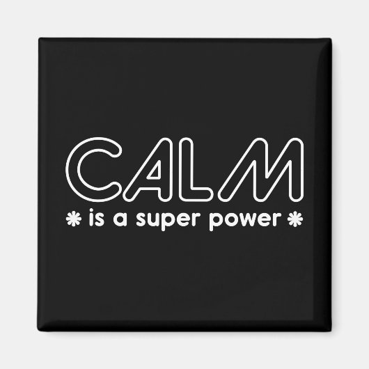 Calm is een superkracht magneet (Voorkant)