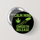 Calm Mind Smooth Release Chill Disc Golf Frisbee  Ronde Button 5,7 Cm (Voorkant /achterkant)