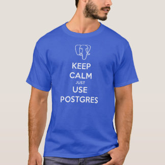 Calm PostgreSQL TShirt behouden