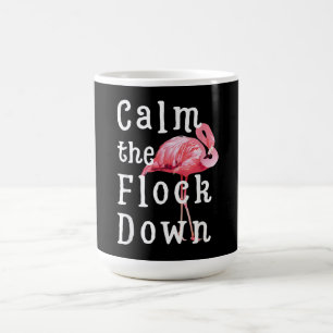 Calm The Flock Down Flamingo Girl Funny Flamingo Koffiemok