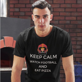 Calm Watch Football-Football en Pizza houden T-shirt