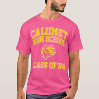 Calumet High School Class of 84 T-shirt