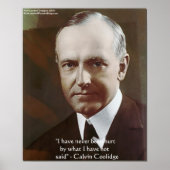 Calvin Coolidge "Nooit gekwetst.." Poster prijsopg (Voorkant)