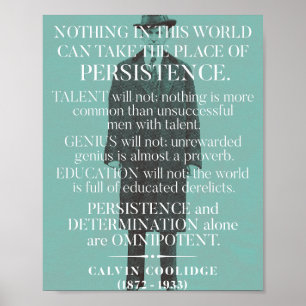 Calvin Coolidge "Persistentie"-citaat Poster