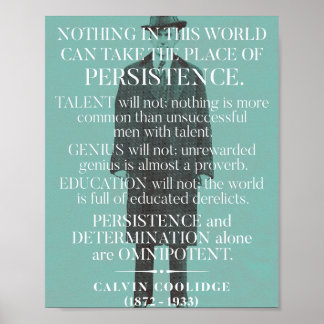 Calvin Coolidge "Persistentie"-citaat Poster