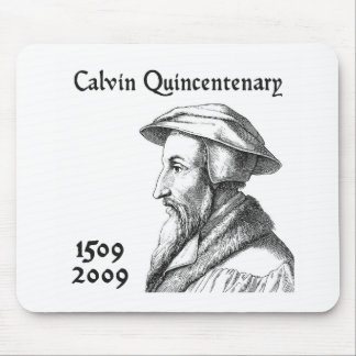 Calvin Quincentenary Muismat