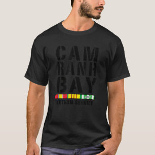 CAM RANH BAY VIETNAM SERVICE VIETNAM VETRAN T Shir T-shirt