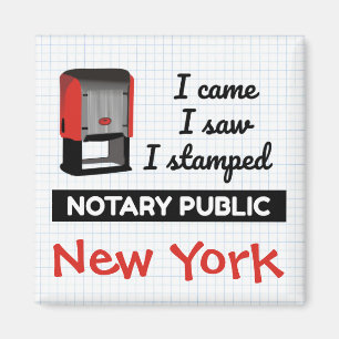 Came Saw Stamed Notary Public Stamp New York Magneet