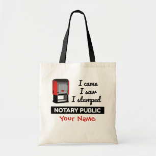 Came Saw Stamped Notary Public Stamp Personated Tote Bag