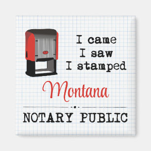 Came Saw Stamped Notional Public Montana Magneet