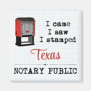 Came Saw Stamped Notional Public Texas Magneet