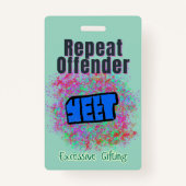 Camedian Repeat Offender ID-badge Badge (Voorkant)