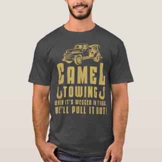 Camel Towing Retro Adult Humor Gezegde Funny Hallo T-shirt