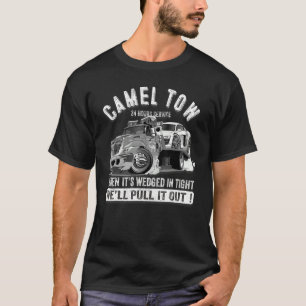 Camel Towing Tow Truck Adult Humor Camel Towing 20 T-shirt