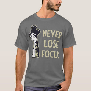 Camera Focus Funny Gezegde Fotograaf Fotografie T-shirt