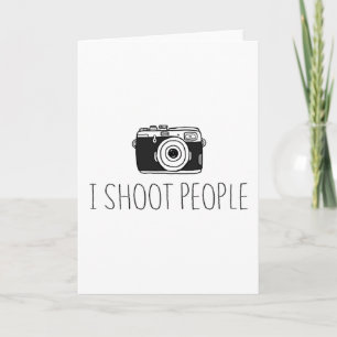 Camera I Shoot People Shirt Camera Lovers Humor Kaart