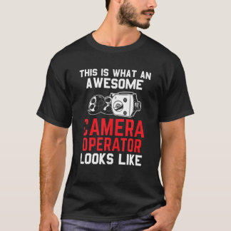 Cameraman Gezegde Camera T-shirt