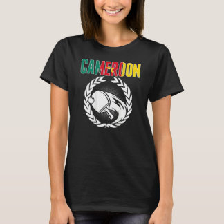 Cameroon Ping Pong  Cameroonian Table Tennis Suppo T-shirt