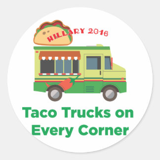 Camions Taco à chaque coin : Autocollant Hillary 2