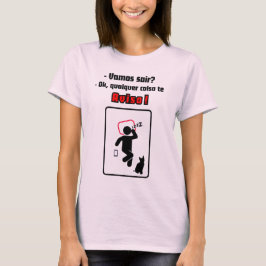 Camisa feminina Qualquer coisa te aviso! T-shirt