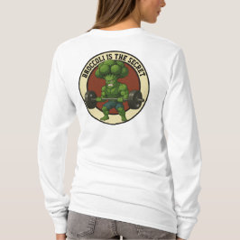 Camiseta Adulto Broccoli is the Secret - Back T-shirt