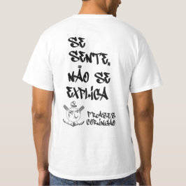 Camiseta Basica Se sente Não se explica T-shirt