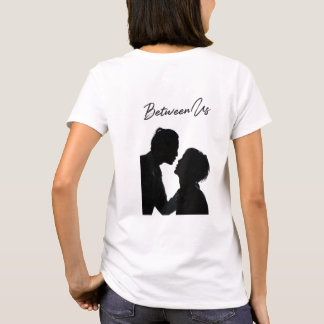 Camiseta de mujer Between us T-shirt