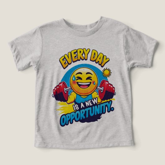 Camiseta Every Day is a New Opportunity (Design Recto)
