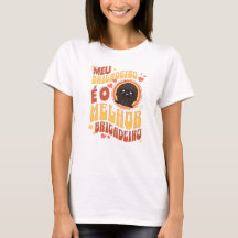 Camiseta Feminina Meu Brigadeiro