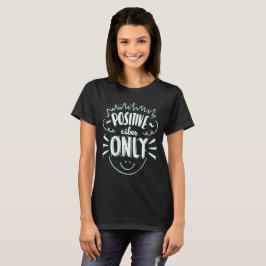 Camiseta Feminina Positives Vibes Only T-shirt