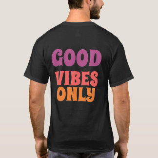 Camiseta "Good Days Ahead " buenas vibras. T-shirt