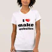 Camiseta I love make websites T-shirt (Voorkant)
